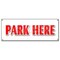 Signmission PARK HERE BANNER parking lot garage valet car automobile long short term, 48" x 18", B-Park Here B-Park Here - alternate 1